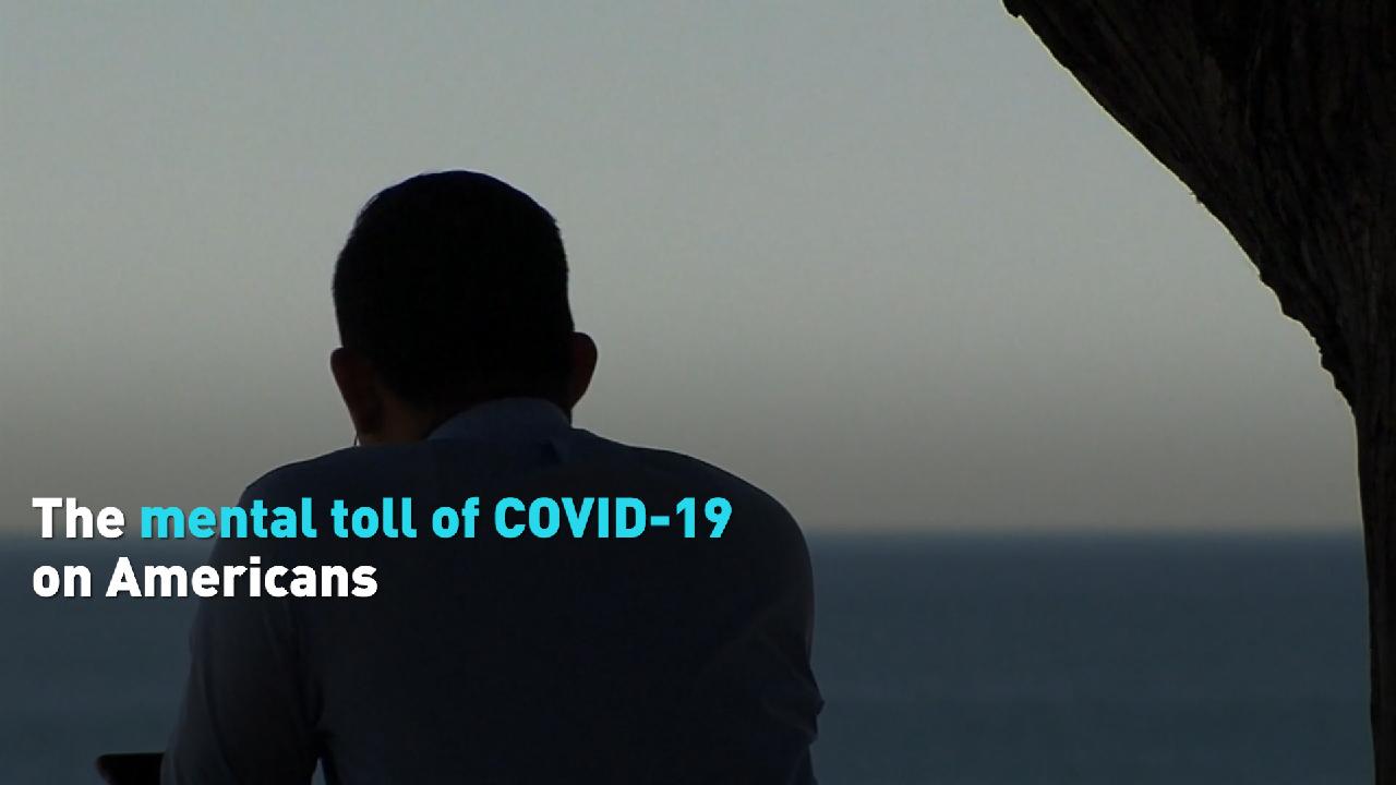 The mental toll of COVID-19 on Americans - CGTN
