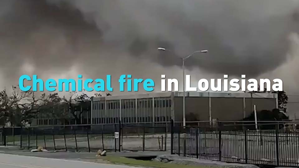 Massive chemical fire in Louisiana due to chlorine leaking CGTN