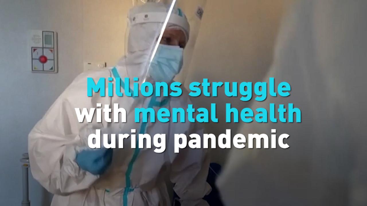 Millions struggle to maintain mental health during COVID-19 pandemic - CGTN