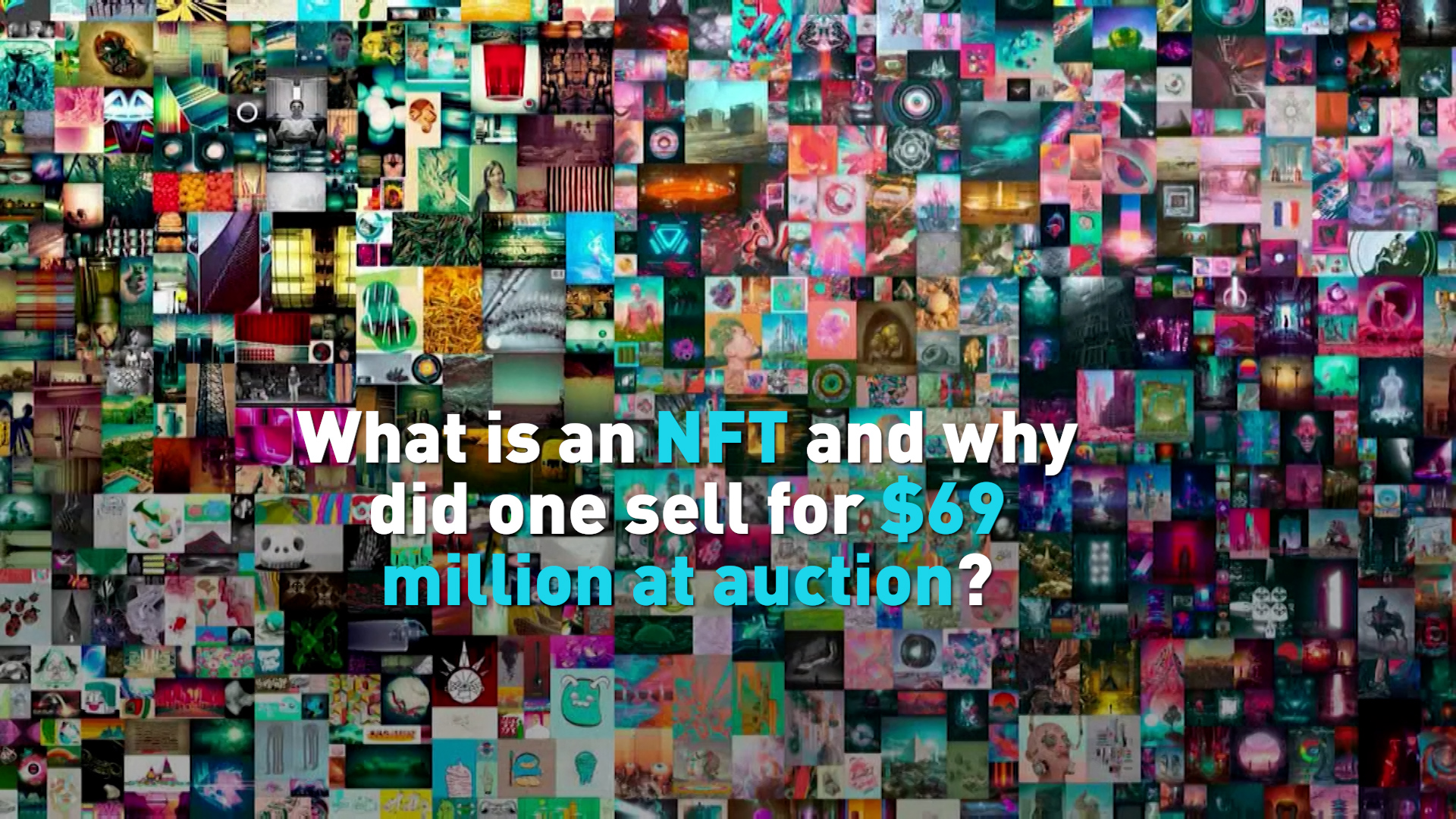 What is an NFT? Digital-only artwork fetches huge price at auction - CGTN