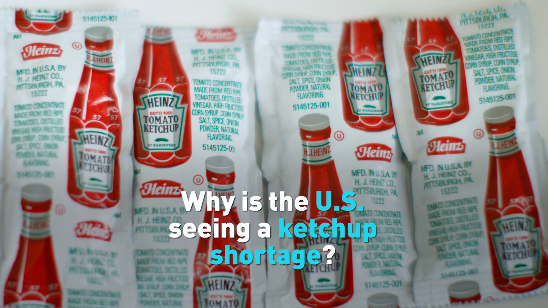 Why is the U.S. seeing a ketchup shortage? CGTN