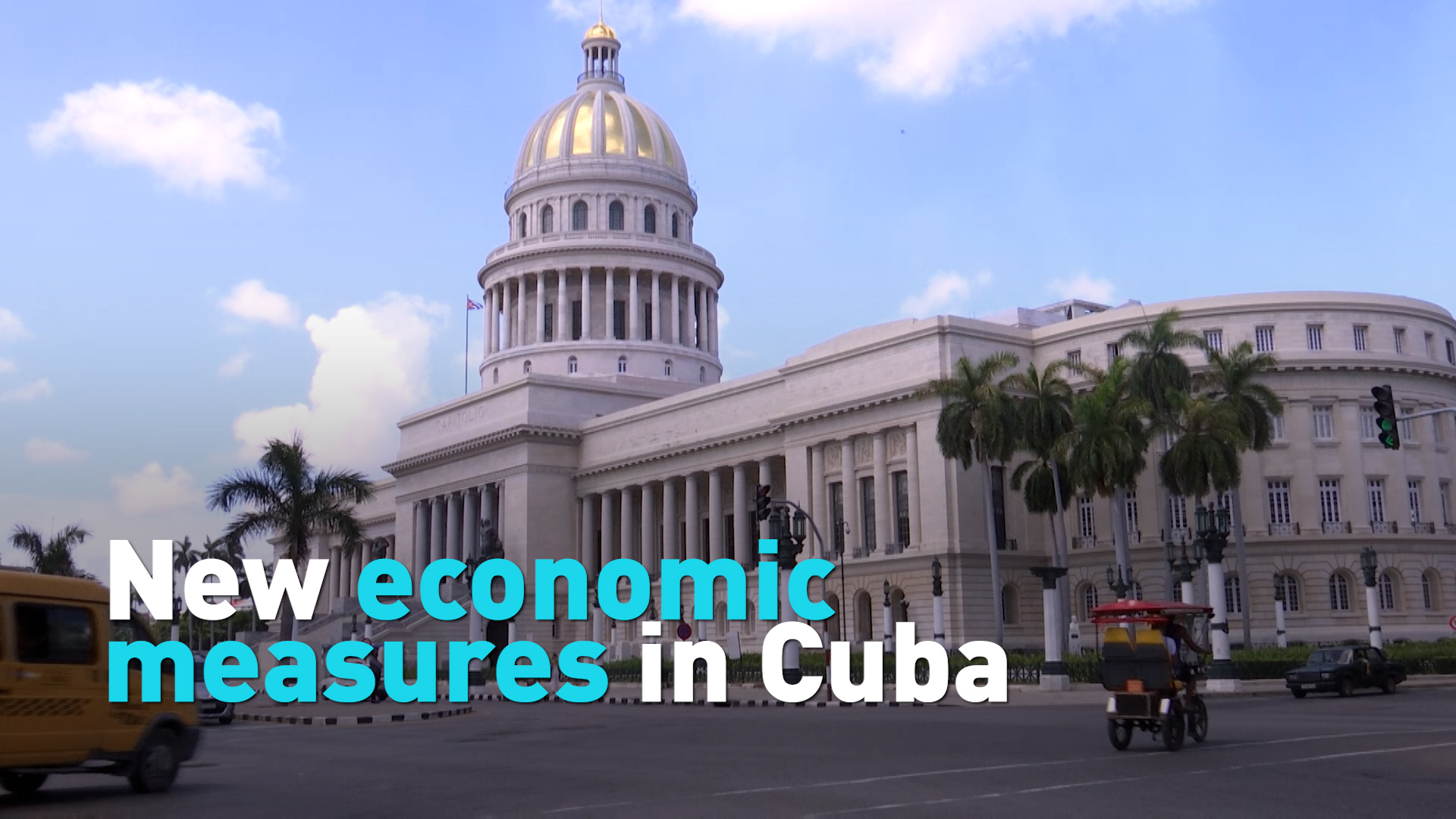 New economic measures in Cuba CGTN