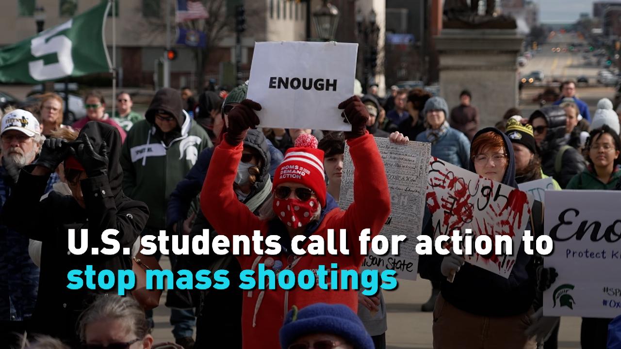 U.S. Students Call For Action To Stop Mass Shootings - CGTN