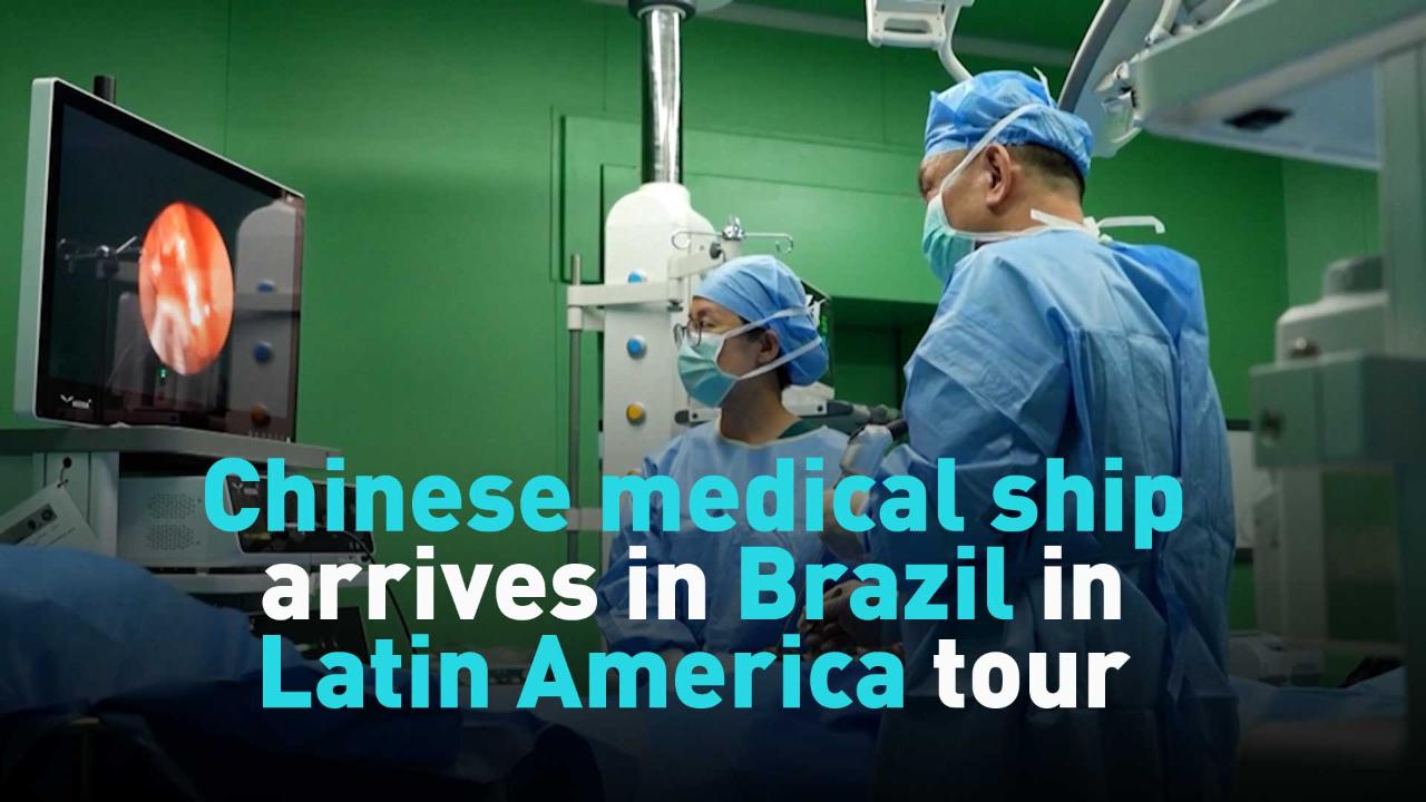 Chinese navy ship offers medical aid in Brazil in Latin American tour