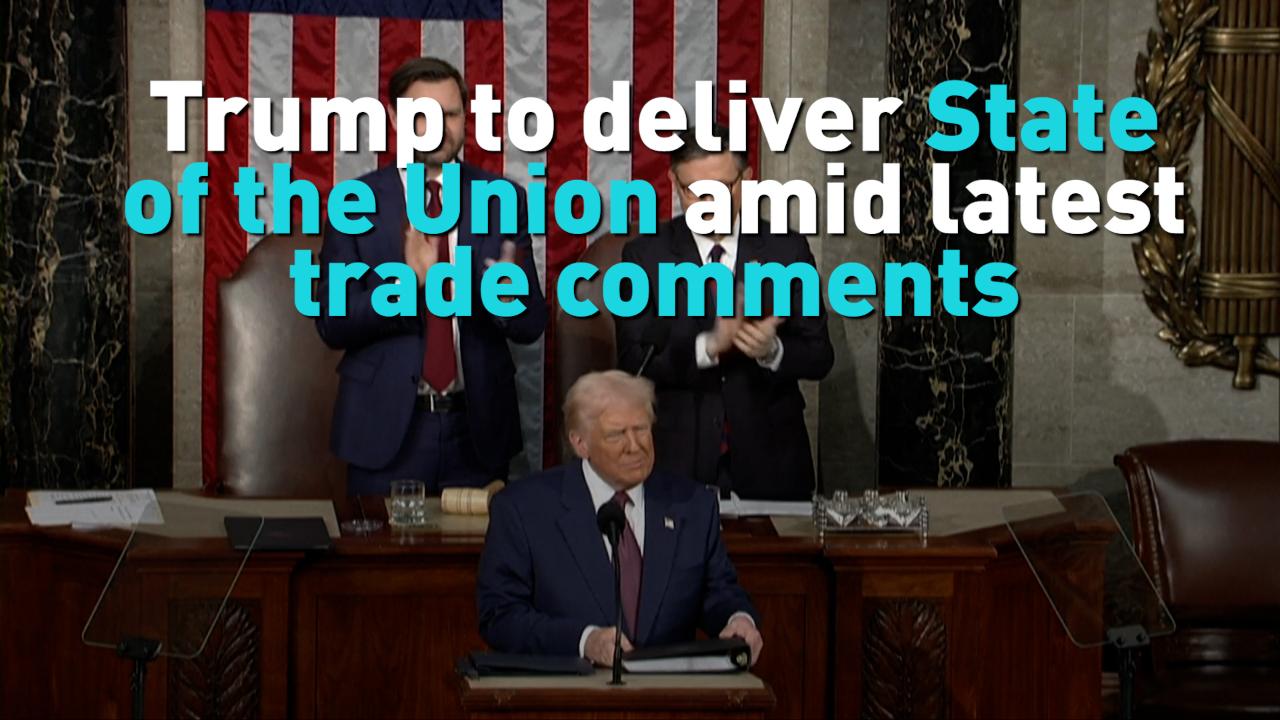 Trump to deliver State of the Union speech amid latest trade comments ...