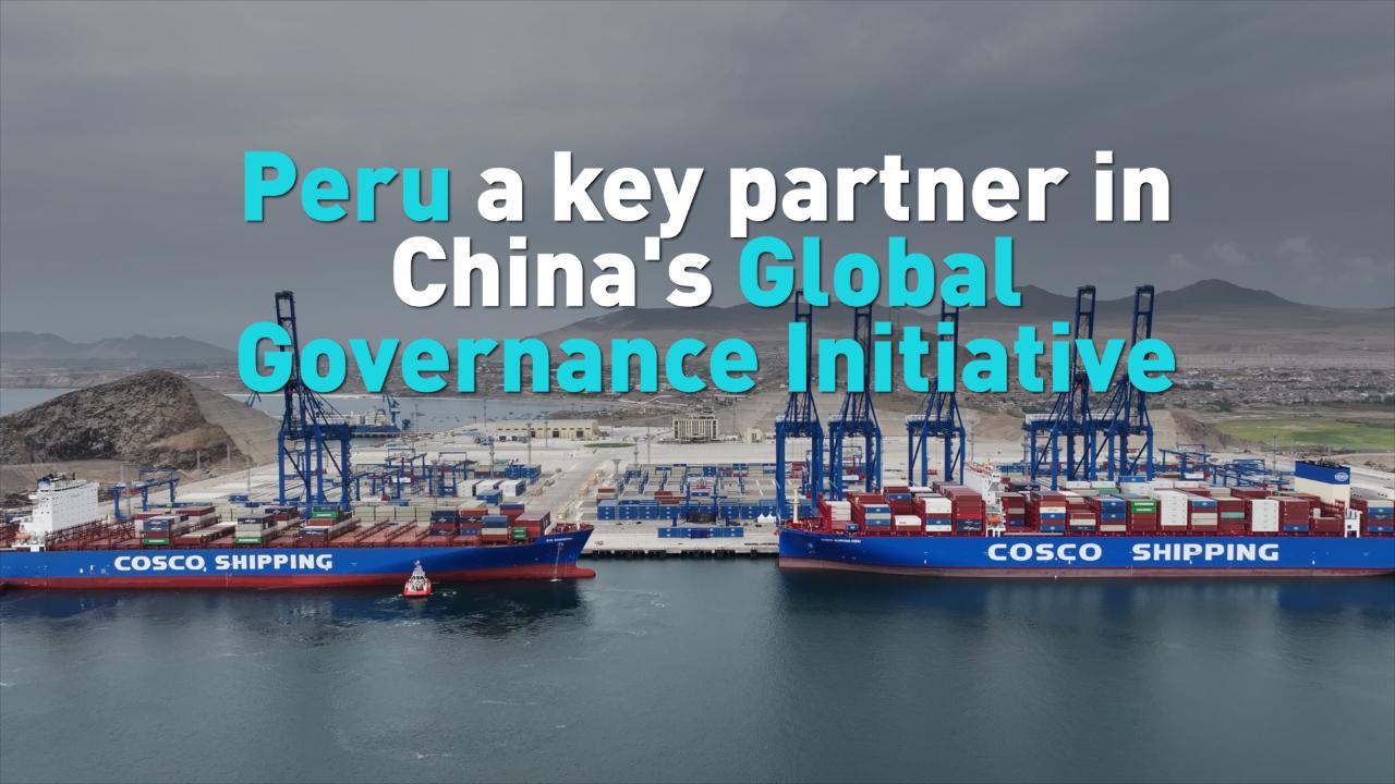 Peru a key partner in China's Global Governance Initiative