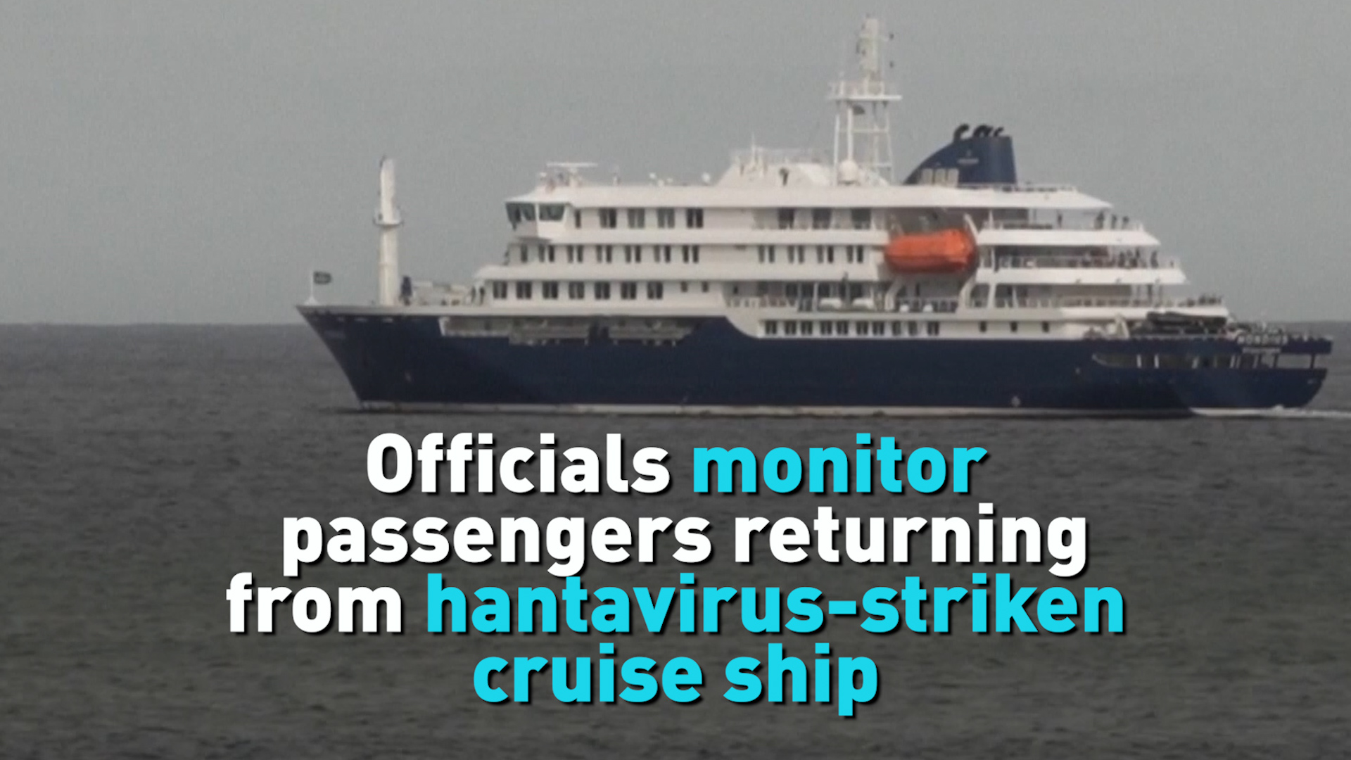 Passengers to return home from hantavirus-striken cruise ship